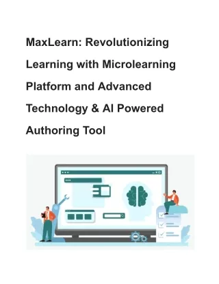 MaxLearn_ Revolutionizing Learning with Microlearning Platform and Advanced Technology & AI Powered Authoring Tool