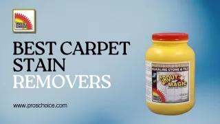 Best Carpet Stain Removers by Pro's Choise