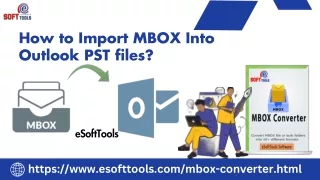 How to Import MBOX Into Outlook PST files?