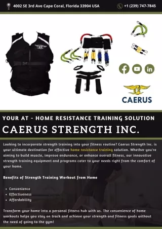 Your At - Home Resistance Training Solution: Caerus Strength Inc.