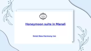 Honeymoon suite in Manali