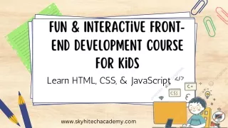 Fun & Interactive Front-End Development Course for Kids  Learn HTML, CSS, & JavaScript