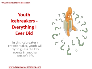 Youth Icebreakers - Everything I Ever Did