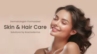 Dermatologist-Formulated Skin & Hair Care Solutions by Kosmoderma - KRC