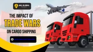 The Impact Of Trade Wars On Cargo Shipping