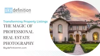 Transforming Property Listings The Magic of Professional Real Estate Photography