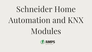 Schneider Home Automation and KNX Modules | AMPS Electric Trading