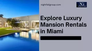 Explore Luxury Mansion Rentals in Miami