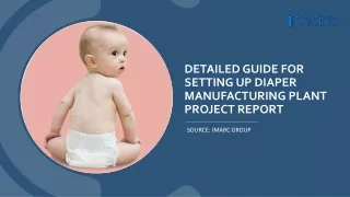 Diaper Manufacturing Plant Project Report: PDF