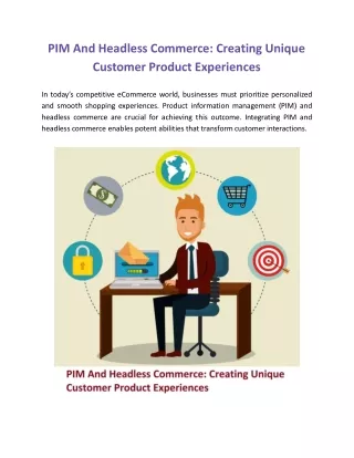 PIM And Headless Commerce: Creating Unique Customer Product Experiences