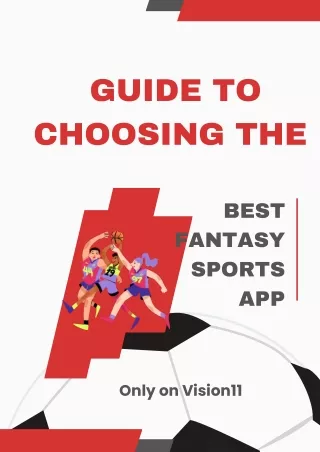 Guide to Choosing the Best Fantasy Sports App