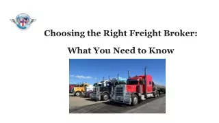 Choosing the Right Freight Broker: What You Need to Know