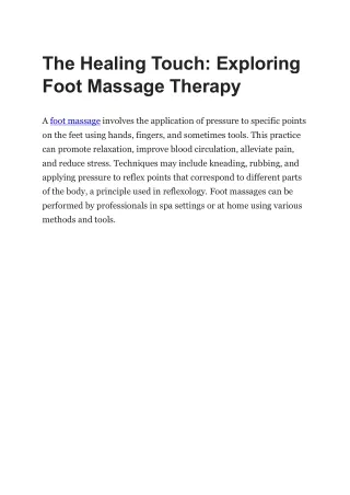 The Healing Touch: Exploring Foot Massage Therapy