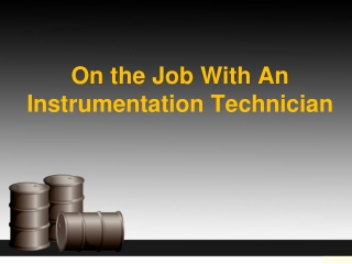 On the Job With An Instrumentation Technician