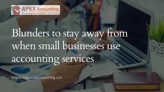 Blunders to stay away from when small businesses use accounting services