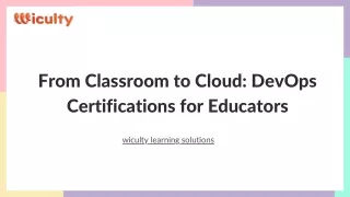 From Classroom to Cloud DevOps Certifications for Educators