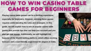 How to win Casino Table Games for Beginners