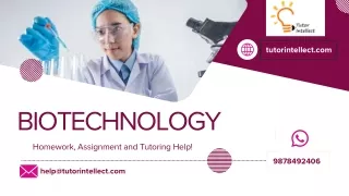 What is involved in the study of biotechnology?