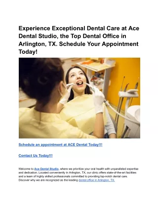 Experience Exceptional Dental Care at Ace Dental Studio, the Top Dental Office in Arlington, TX