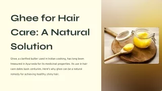 Ghee for Hair Care_ A Natural Solution