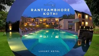 Resorts In Ranthambore