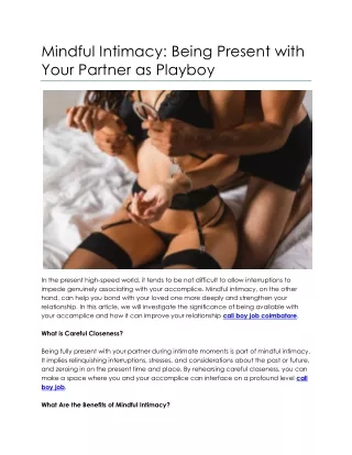 Mindful Intimacy Being Present with Your Partner As Playboy