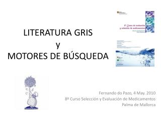 LITERATURA GRIS y MOTORES DE BÚSQUEDA