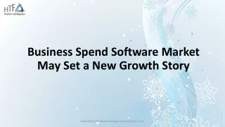 Business Spend Software Market May Set a New Growth Story