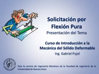 TEÓRICA - Solicitación por Flexión Pura