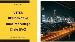 V1TER RESIDENCE at JVC By Tesla Properties a Dubai Real Estate Company