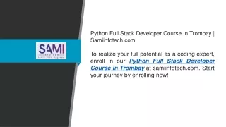 Python Full Stack Developer Course In Trombay  Samiinfotech.com
