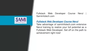 Fullstack Web Developer Course Nerul  Samiinfotech.com