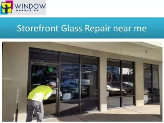 Storefront Glass Repair near me