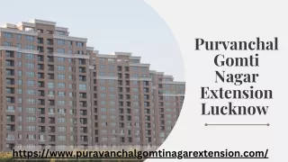 Purvanchal Gomti Nagar Extension Lucknow | Luxury Apartment