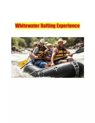 Whitewater Rafting Experience