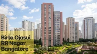 Birla Ojasvi RR Nagar Bangalore | Top-Notch Apartment