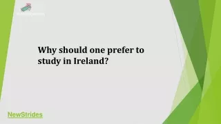 Why should one prefer to study in Ireland