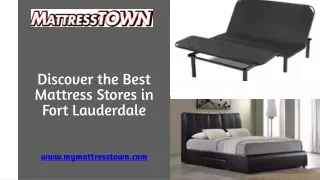 Discover the Best Mattress Stores in Fort Lauderdale