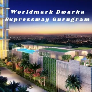 Worldmark Dwarka Expressway Gurugram - PDF