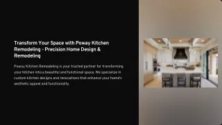 Transform Your Space with Poway Kitchen Remodeling - Precision Home Design & Remodeling