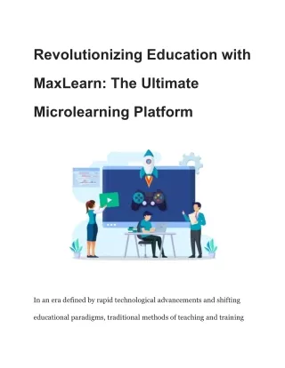 Revolutionizing Education with MaxLearn_ The Ultimate Microlearning Platform