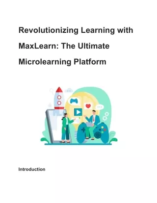 Revolutionizing Learning with MaxLearn_ The Ultimate Microlearning Platform