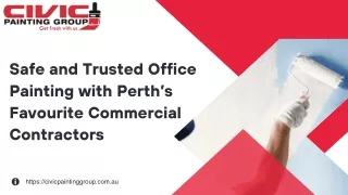 Safe and Trusted Office Painting with Perth’s Favourite Commercial Contractors