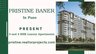 Pristine Baner Project In Pune | Experience Uncompromised Luxury