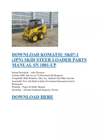 DOWNLOAD KOMATSU SK07-1 (JPN) SKID STEER LOADER PARTS MANUAL SN 1001-UP