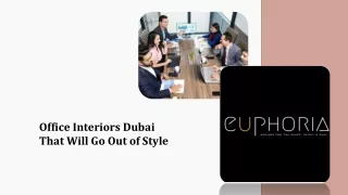 Office Interiors Dubai That Will Go Out of Style