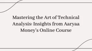 Aaryaa Money's Online Technical Analysis Course