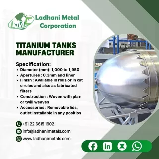 Titanium Tank| Titanium Foil | Titanium Sheet | Titanium Fittings - Ladhani Meta