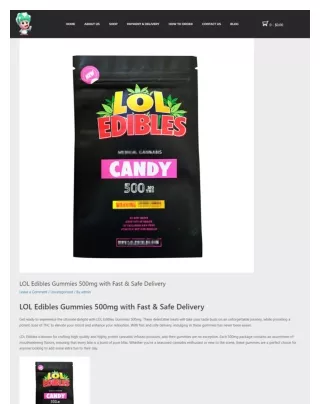 LOL Edibles Gummies 500mg with Fast & Safe Delivery