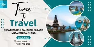 Breathtaking bali with gili and nusa penida island